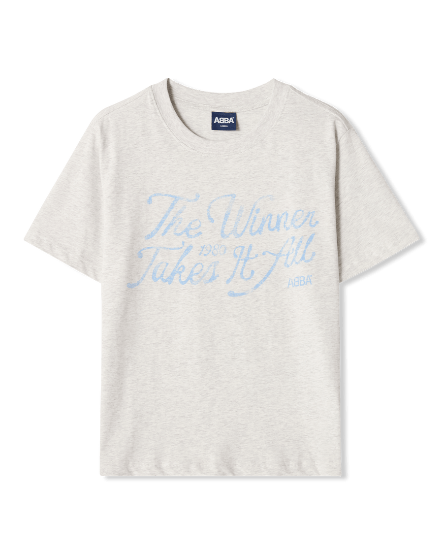 The Winner Takes It All T-shirt